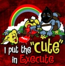 i put the cute in...