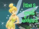have a great weekend
