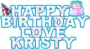 Happy Birthday Love Kristy