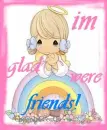 im glad were friends!