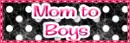 mom to boys