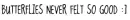 butterflys