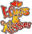 hugs and kisses