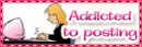 addicted to posting