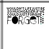 forgive