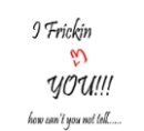 I love You.
