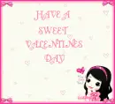 HAVE A SWEET VALENTINES DAY