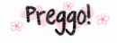 Preggo!