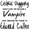 cedric dind't die!!