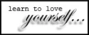 learn to love yourself