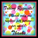 Taking Requests