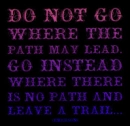 make your own path