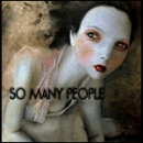 SO MANY PEOPLE