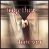 together forever