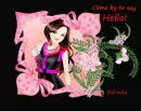 come by to say Hello!