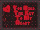 You Hold The Key To My Heart
