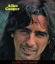 I LOVE ALICE COOPER