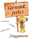 Great job- Jazzmine
