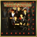 Duran Duran - Have a Great Weekend