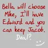 Bella Will Choose Mike