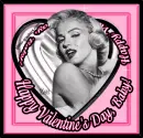 Marilyn Monroe Happy Valentine's Day Baby