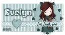 Gorjuss  Live,Laugh,Love w/ Evelyn name