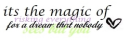 it's the magic