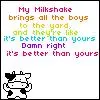 my milkshake