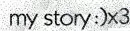 My Story