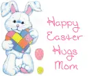 Happy Easter Hugs Mom