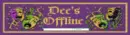Dee's Offline