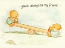 youll always my friend