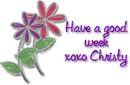 have a good week, christy