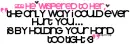 & He Whispered To Her,