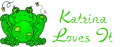 Katrina Loves It