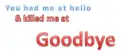 you had me at 