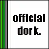 Official Dork.