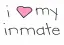 Love my Inmate