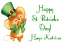 Happy St. Patrick's Day Hugs Katrina