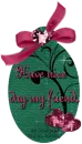 Have a nice day my friend.