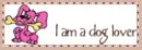 i am a dog lover