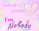 Nobody`s perfect