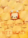 chickWEEKEND!