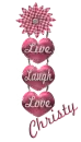 Live Laugh Love-Christy