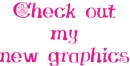 check out my new graphics