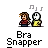 Bra Snapper xD