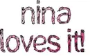 Nina loves it!