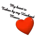 my heart is taken by my Husband Marco