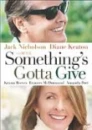 Something's Gotta Give