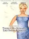 There's No Business Like Show Business